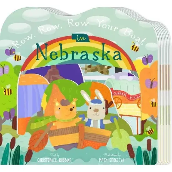 Row, Row, Row Your Boat in Nebraska - by  Christopher Robbins (Board Book) image {1}
