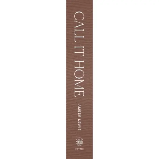 Call It Home - by  Amber Lewis (Hardcover) image {2}