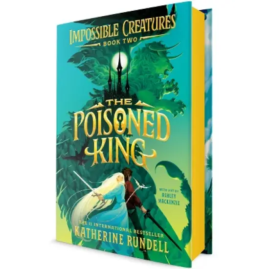 The Poisoned King - (Impossible Creatures) by Katherine Rundell (Hardcover) image {1}