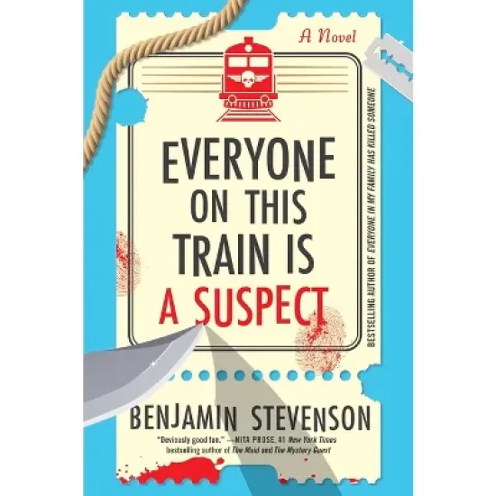 Everyone on This Train Is a Suspect - by Benjamin Stevenson image {2}