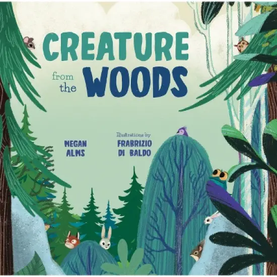 Creature from the Woods - by  Megan Alms (Board Book) image {1}
