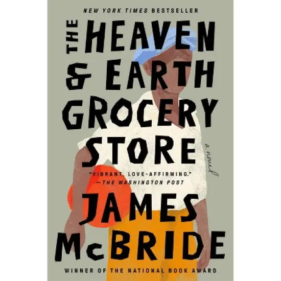 The Heaven & Earth Grocery Store - by James McBride image {2}