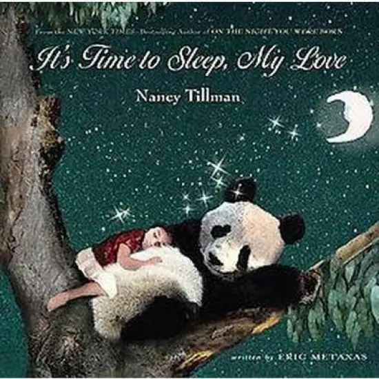 It's Time to Sleep, My Love by Nancy Tillman (Board Book) by Eric Metaxas image {2}