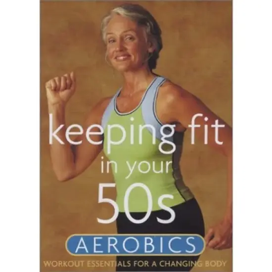 Keeping Fit in Your 50s: Aerobics (DVD) image {1}