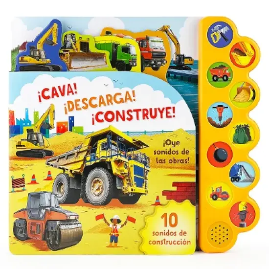 &iexcl;Cava! &iexcl;Descarga! &iexcl;Construye! / Dig It! Dump It! Build It! (Spanish Edition) - by  Parragon Books (Mixed Media Product) image {1}