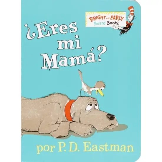 Eres Mi Mama? - (Bright & Early Board Books) by P D Eastman (Board_book) image {1}