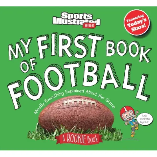 My First Book of Football: A Rookie Book - by  The Editors of Sports Illustrated Kids (Hardcover) image {1}
