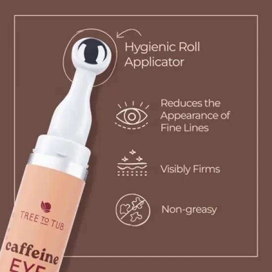 Tree To Tub Caffeine Eye Cream -  Hydrating & Firming Under Eye Cream for Dark Circles, Eye Roller for Puffy Eyes, Reduces the Look of Puffiness image {4}