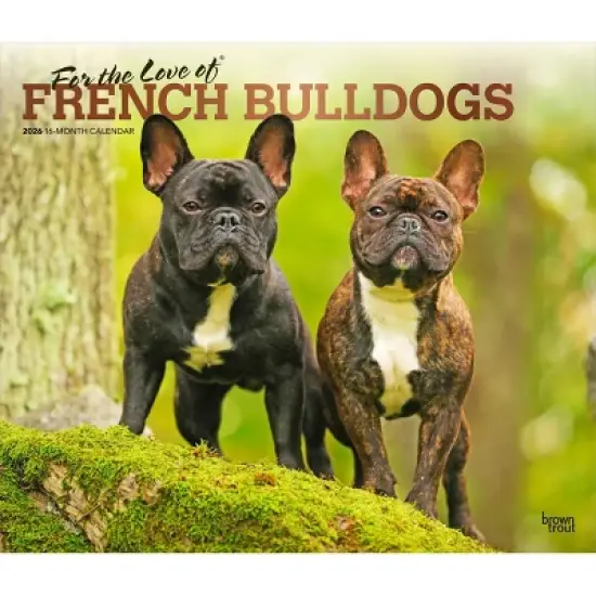 BrownTrout For the Love of French Bulldogs 2026 14"x24" Hanging Deluxe Wall Calendar Plastic-Free image {9}
