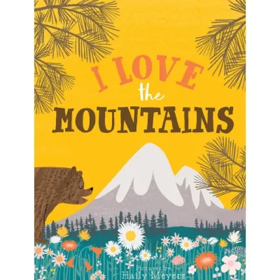I Love the Mountains, Board Book - (Lucy Darling) image {2}