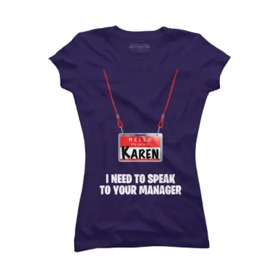 Junior's Design By Humans Karen Halloween Costume I Need To Speak To Your Manager By MonVit T-Shirt image {8}