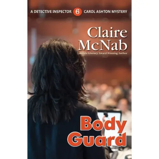 Body Guard - (Detective Inspector Carol Ashton Mystery) by  Claire McNab (Paperback) image {1}
