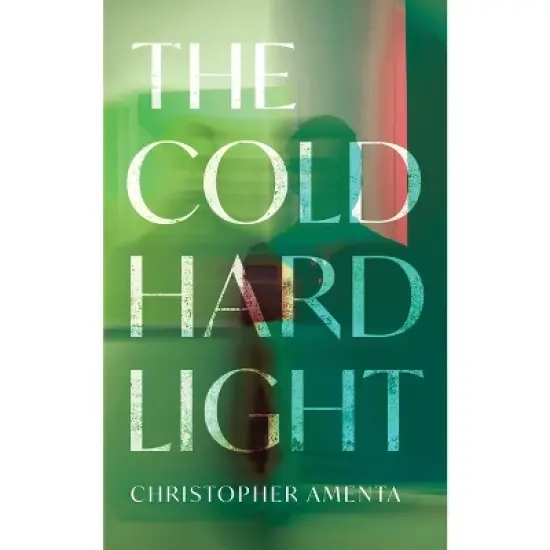 The Cold Hard Light - by Christopher Amenta image {2}
