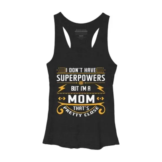 Women's Design By Humans I Don't Have Superpowers But I'm a Mom By ryona Racerback Tank Top image {2}