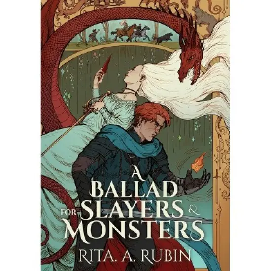 A Ballad for Slayers & Monsters - by Rita A Rubin image {2}