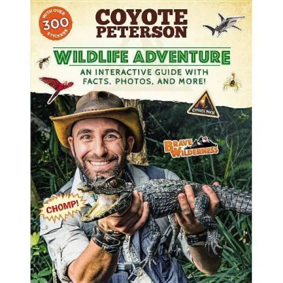 Wildlife Adventure - (Brave Wilderness) by Coyote Peterson (Paperback) image {1}