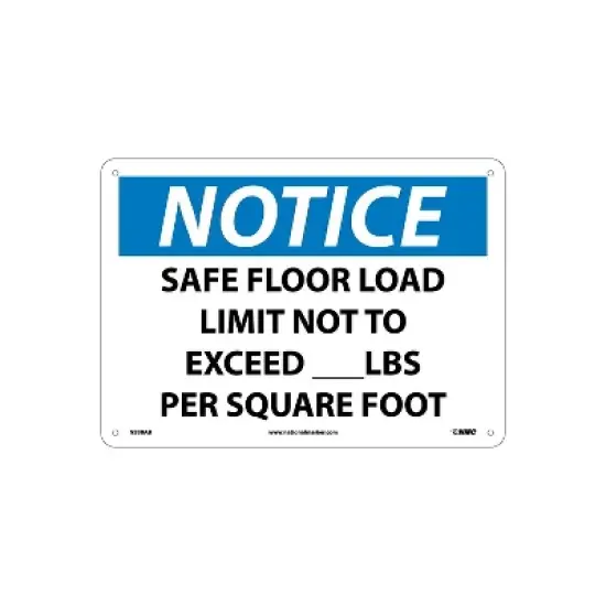 National Marker Notice Signs; Safe Floor Load Limit Not To Exceed___Lbs. Per Square Foot 10X14 .040 image {1}