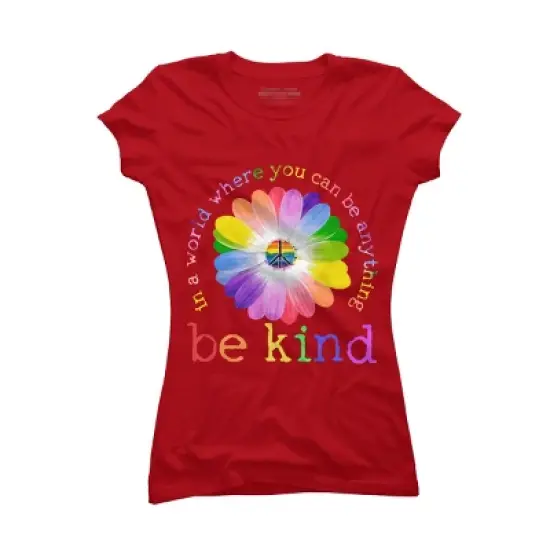 Junior's Design By Humans In A World Where You Can Be Anything Be Kind Lgbt By DragonTee T-Shirt image {8}