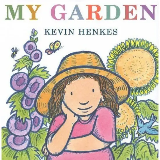 My Garden - by  Kevin Henkes (Hardcover) image {1}