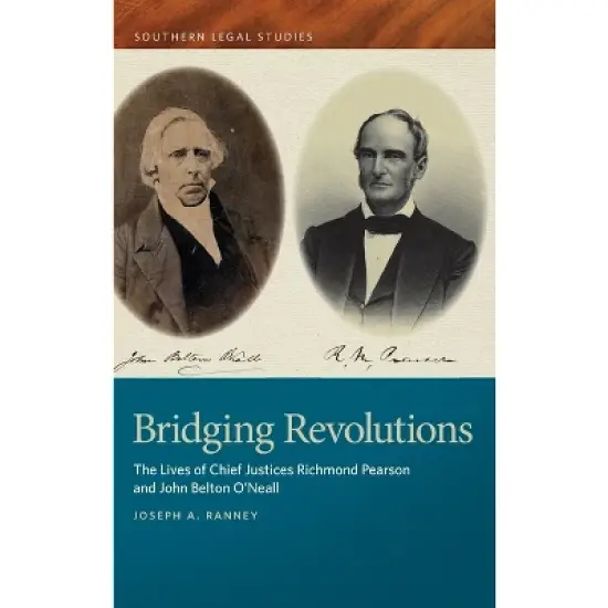 Bridging Revolutions - (Southern Legal Studies) by Joseph a Ranney image {2}