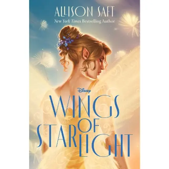 Wings of Starlight - (Disney Fairies) by Allison Saft (Hardcover) image {1}