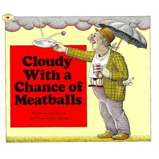 Cloudy with a Chance of Meatballs by Judi Barrett image {1}