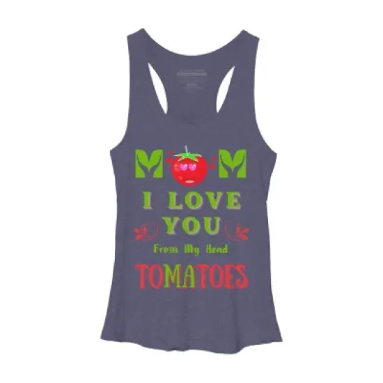 Women's Design By Humans Mom I Love You From My Head Tomatoes By Wortex Racerback Tank Top image {4}