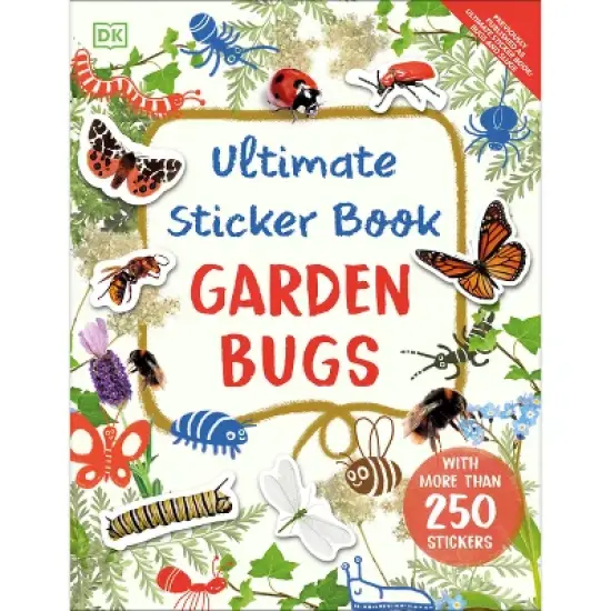 Ultimate Sticker Book Garden Bugs - by  DK (Paperback) image {1}