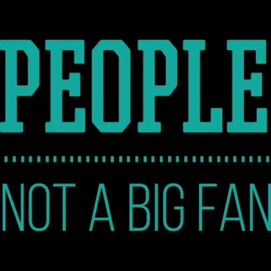 Men's Design By Humans People Not A Big Fan Tshirt By MadderTees T-Shirt image {1}