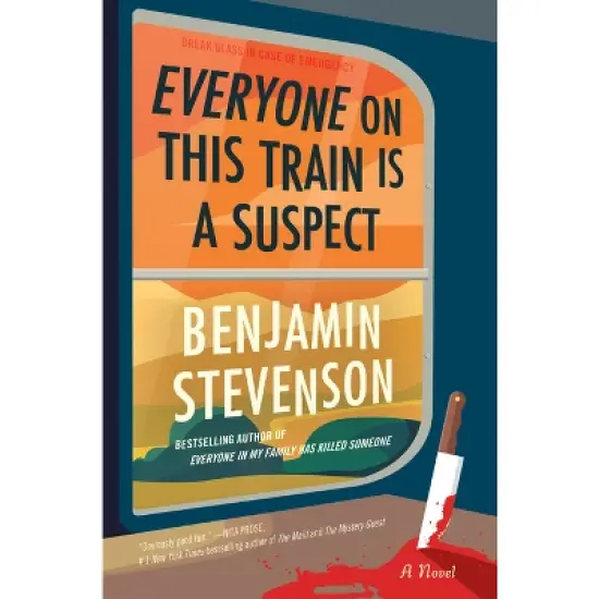 Everyone on This Train Is a Suspect - by Benjamin Stevenson image {1}