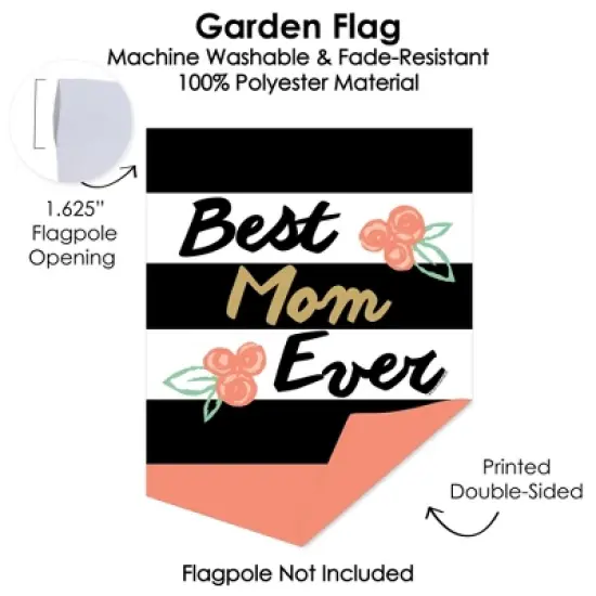 Big Dot of Happiness Best Mom Ever - Outdoor Home Decorations - Double-Sided Mother's Day Party Garden Flag - 12 x 15.25 inches image {2}