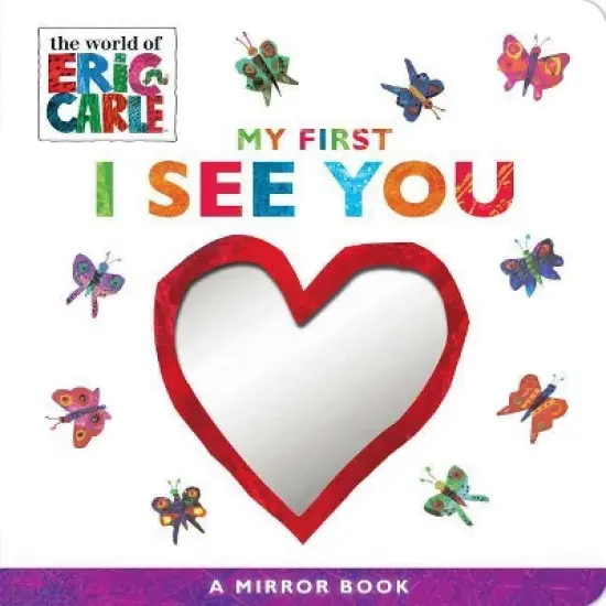 My First I See You : A Mirror Book - By Eric Carle ( Hardcover ) image {1}