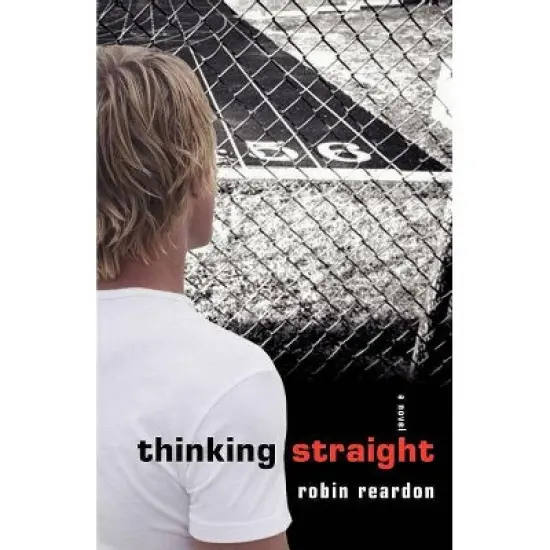 Thinking Straight - by  Robin Reardon (Paperback) image {1}