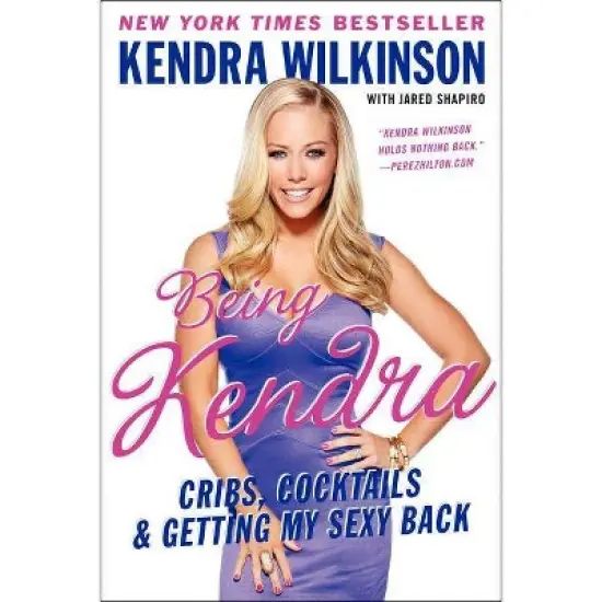 Being Kendra - by  Kendra Wilkinson (Paperback) image {1}