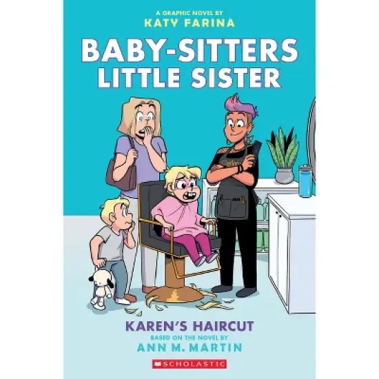 Karen's Haircut: A Graphic Novel (Baby-Sitters Little Sister #7) - (Baby-Sitters Little Sister Graphix) by Ann M Martin image {1}