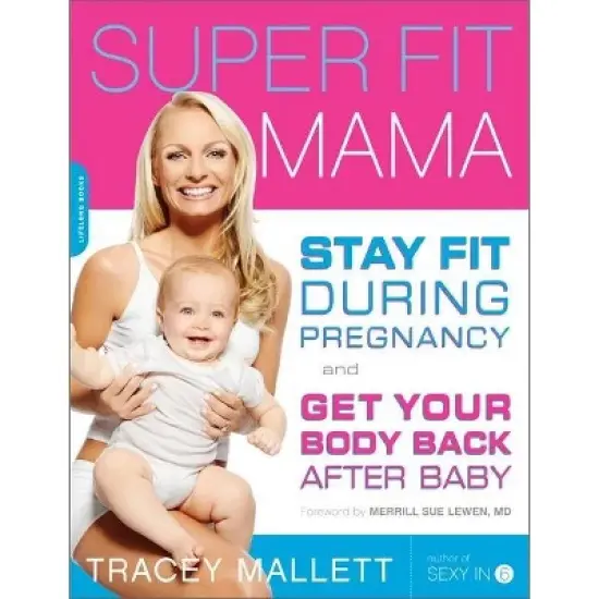 Super Fit Mama - by  Tracey Mallett (Paperback) image {1}