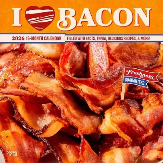 BrownTrout I Love Bacon 2026 12"x24" Hanging Square Wall Calendar Plastic-Free image {9}