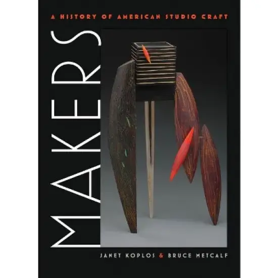 Makers - by  Janet Koplos & Bruce Metcalf (Hardcover) image {1}