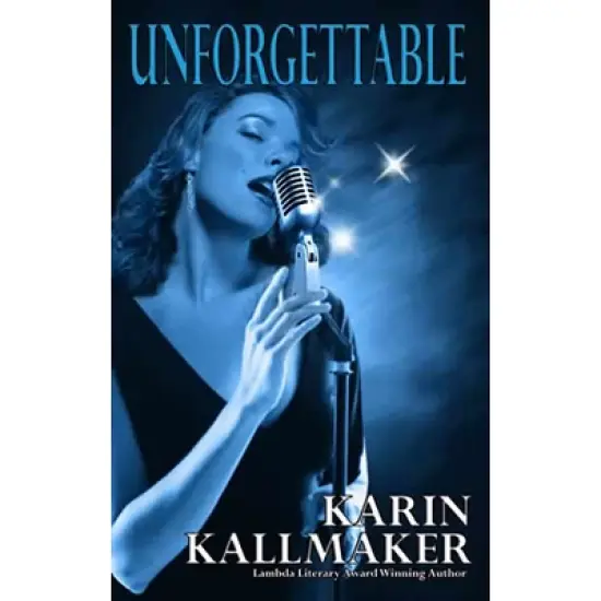 Unforgettable - by  Karin Kallmaker (Paperback) image {1}
