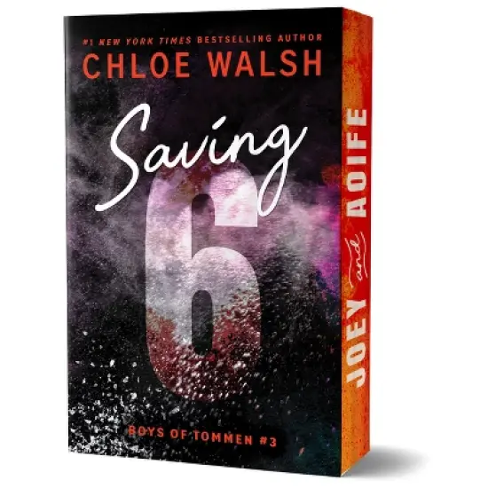 Saving 6 (Deluxe Edition) - (Boys of Tommen) by  Chloe Walsh (Paperback) image {1}