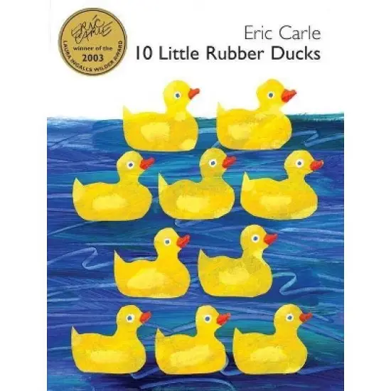 10 Little Rubber Ducks - by  Eric Carle (Hardcover) image {1}