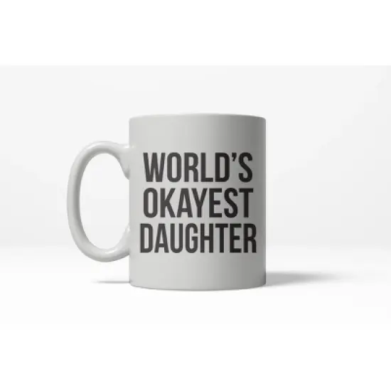 Crazy Dog Worlds Okayest Daughter Funny Family Member Ceramic Coffee Drinking Mug 11oz Cup image {5}