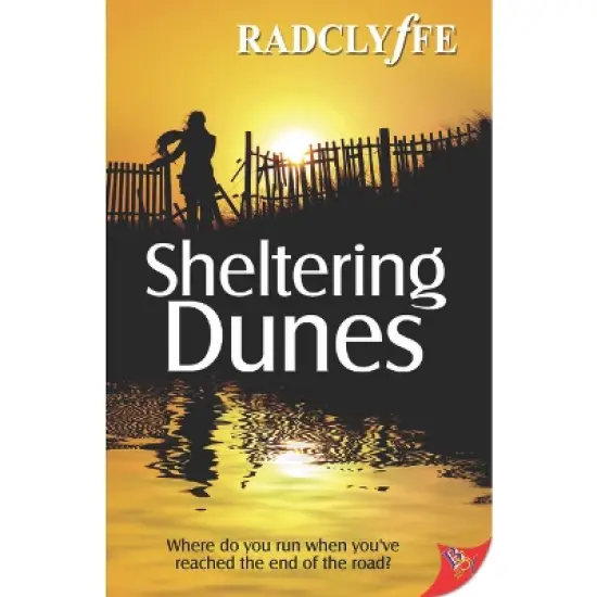 Sheltering Dunes - (Provincetown Tales) by  Radclyffe (Paperback) image {1}