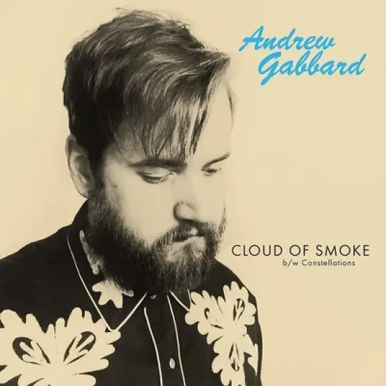 Andrew Gabbard - Cloud Of Smoke (vinyl 7 inch single) image {1}