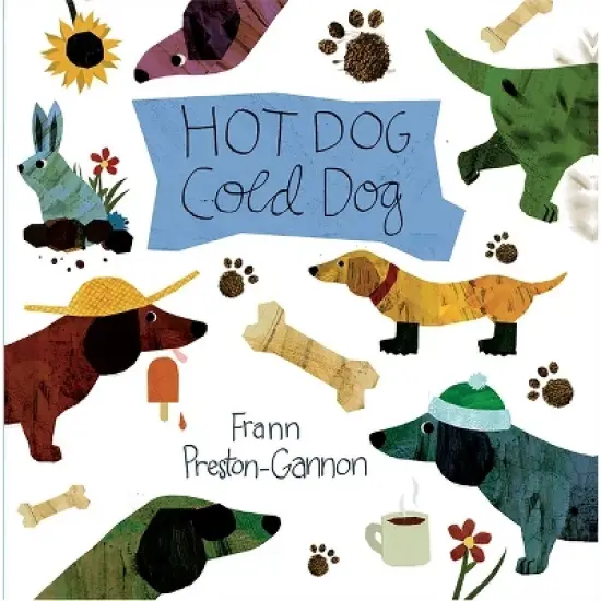 Hot Dog, Cold Dog - by  Frann Preston-Gannon (Board Book) image {1}