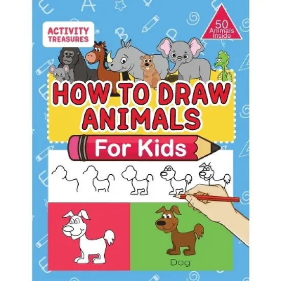 How To Draw Animals For Kids - by  Activity Treasures (Paperback) image {1}