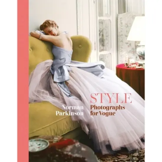Style: Photographs for Vogue - by  Norman Parkinson (Hardcover) image {1}