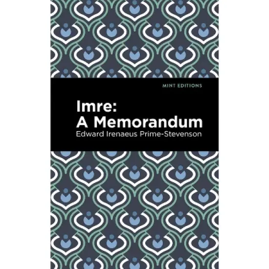 Imre - (Mint Editions (Reading with Pride)) by  Edward Irenaeus Prime-Stevenson (Paperback) image {1}