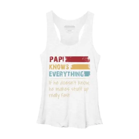 Women's Design By Humans Papi Knows Everything, If not Makes Stuff Up By HoangCathrine Racerback Tank Top image {7}