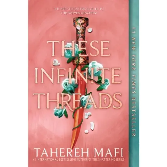 These Infinite Threads - (This Woven Kingdom) by Tahereh Mafi image {3}
